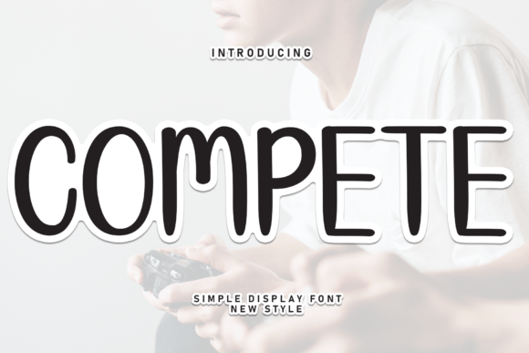 Compete: The Sweet Display Font for Polished Brand Visuals