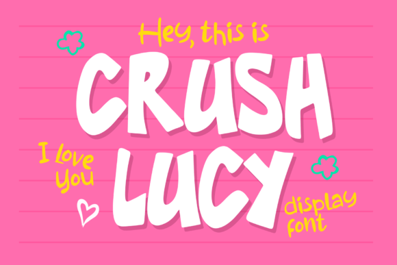 Crush Lucy: The Friendly Display Font for Real Branding Projects