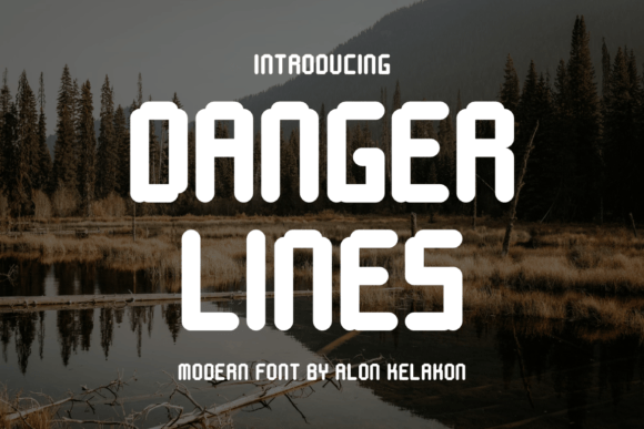 Danger Lines: The Quirky Display Font for High-Impact Campaigns